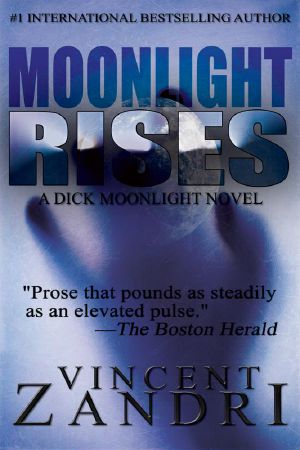 [Richard "Dick" Moonlight 02] • Moonlight Rises